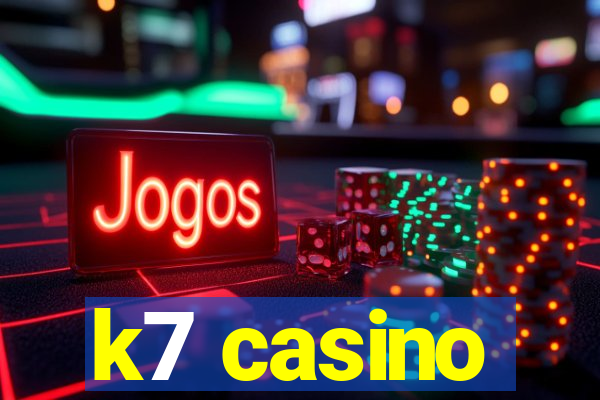 k7 casino